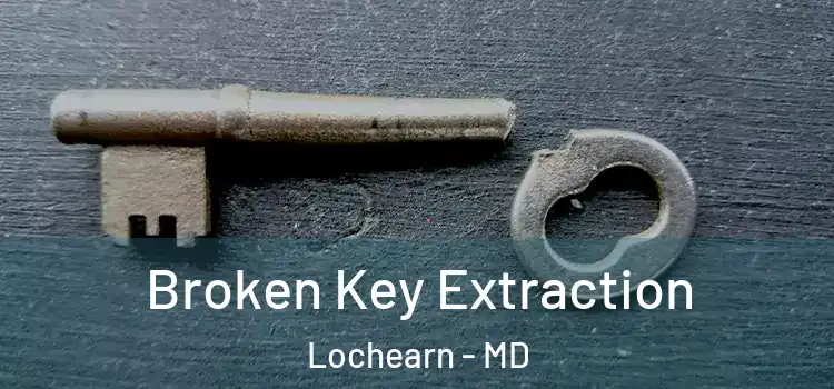 Broken Key Extraction Lochearn - MD