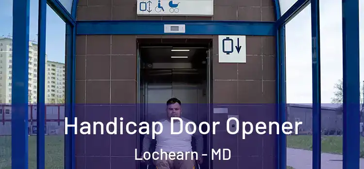 Handicap Door Opener Lochearn - MD