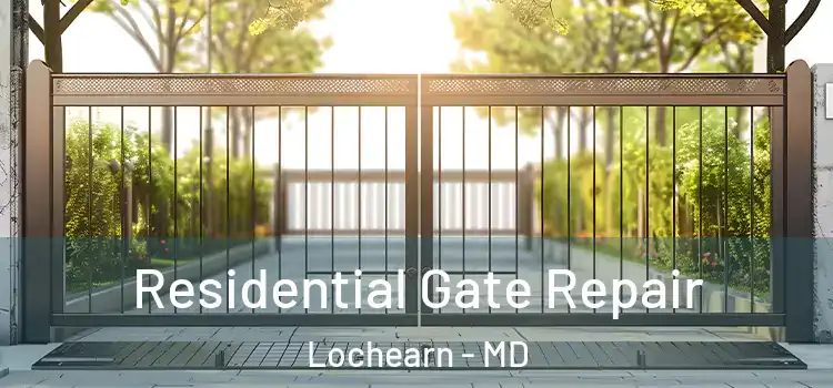 Residential Gate Repair Lochearn - MD