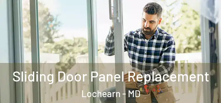  Sliding Door Panel Replacement Lochearn - MD