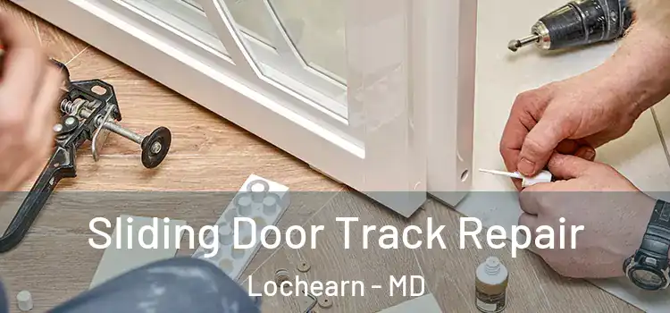  Sliding Door Track Repair Lochearn - MD